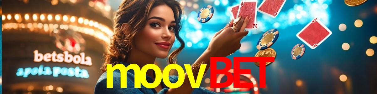 Experiência VIP moovbet